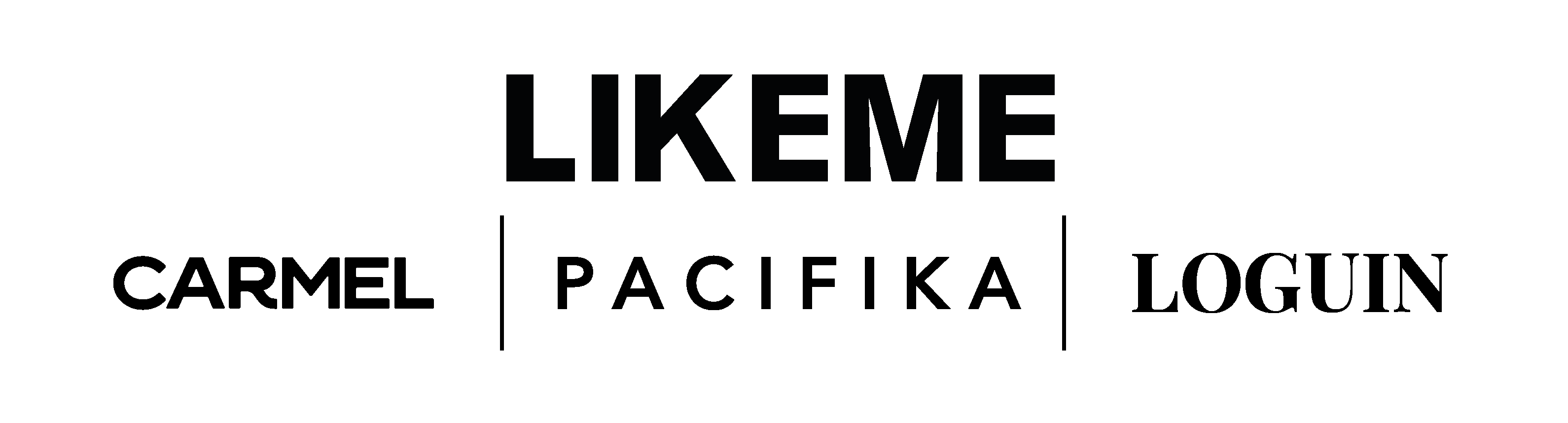 LIKEME: Loguin, Pacifika, Carmel